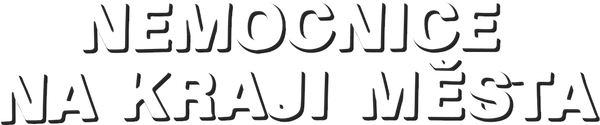 Nemocnice na kraji města